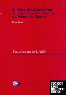 El léxico del quatripartitu en cosmografía práctica de Alonso de Chaves
