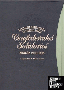 Orígenes del cambio regional y turno del pueblo en Aragón, 1900-1938