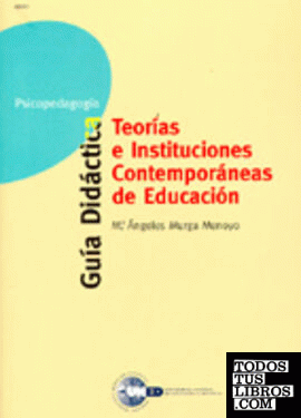 Teoría e instituciones contemporáneas de educación