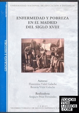Enfermedad y pobreza en el Madrid del siglo XVIII-XIX