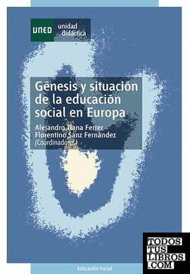 Génesis y situación de la educación social en Europa