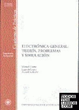 Electrónica general: teoría, problemas y simulación