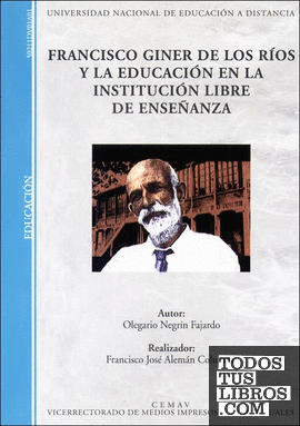 Francisco Giner de Los Ríos y la educación en la institución libre de enseñanza
