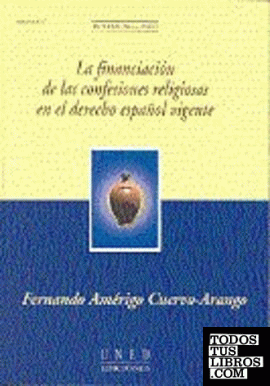 La financiación de las confesiones religiosas en el derecho español vigente