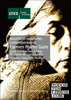 Novelistas españoles contemporáneos: Carmen Martín Gaite