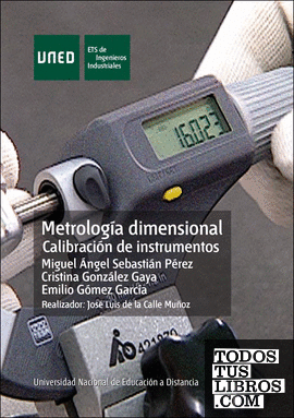 Metrología dimensional: calibración de instrumentos