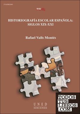 Historiografía escolar española: siglos XIX-XXI