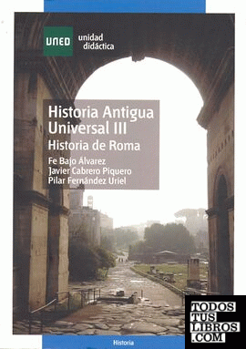 Historia antigua universal III. Historia de roma