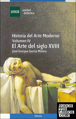 Historia del arte moderno. Vol. IV. El arte del siglo XVIII