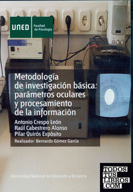 Metodología de investigación básica: parámetros oculares y procesamiento de la información