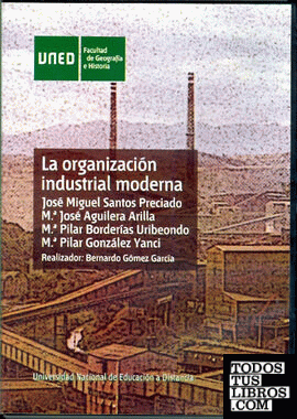 La organización industrial moderna