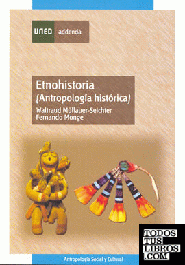 Etnohistoria. (antropología histórica)