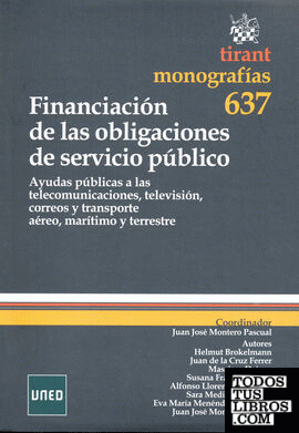 Financiación de las obligaciones de servicio público. Ayudas públicas a las telecomunicaciones, televisión, correos y transporte aéreo, marítimo y terrestre