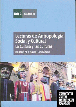 Lecturas de antropología social y cultural. La cultura y las culturas