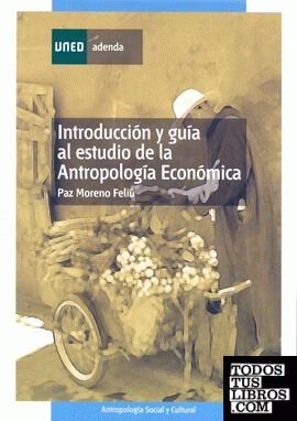 Introducción y guía al estudio de la antropología económica