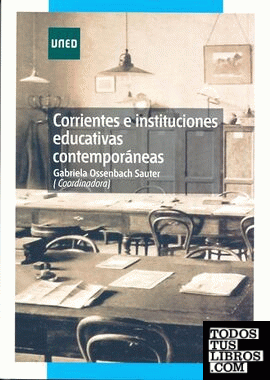 Corrientes e instituciones educativas contemporáneas