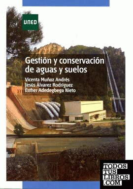 Gestión y conservación de aguas y suelos