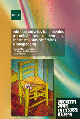Introducción a los tratamientos psicodinámicos, experienciales, constructivistas, sistémicos e integradores