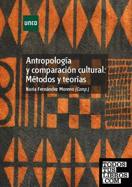 Antropología y comparación cultural: métodos y teorías