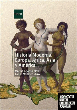 Historia moderna: Europa, África, Asia y América