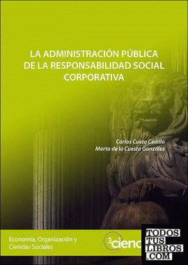 La Administración Pública de la Responsabilidad Social Corporativa