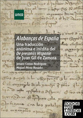 AlabanÇas de España: Una traducción anónima e inédita del De Preconiis Hispanie de Juan Gil de Zamora