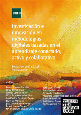 Investigación e innovación en metodologías digitales basadas en el aprendizaje conectado, activo y colaborativo