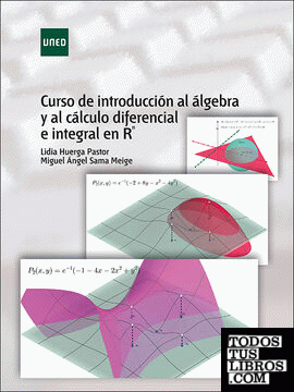 Curso de introducción al álgebra y al cálculo diferencial e integral en R^N