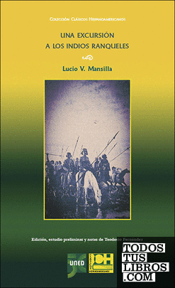 Una excursión a los indios ranqueles de Lucio V. Mansilla