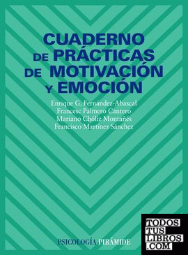 Cuaderno de prácticas de motivación y emoción