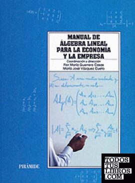 Manual de álgebra lineal para la economía y la empresa