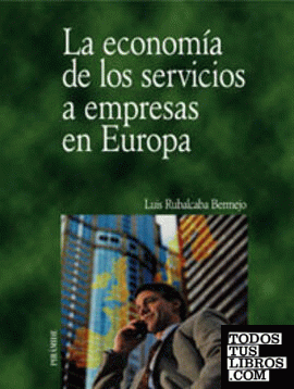 La economía de los servicios a empresas en Europa