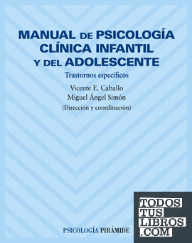 Manual de psicología clínica infantil y del adolescente