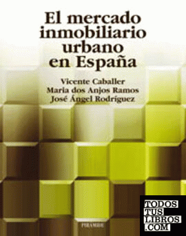 El mercado inmobiliario urbano en España El mercado inmobiliario urbano en España