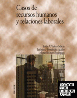 Casos de recursos humanos y relaciones laborales