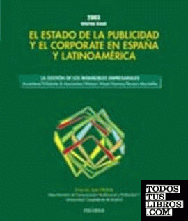 El estado de la publicidad y el corporate en España y Latinoamérica, informe 2003