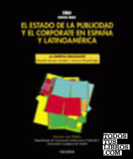 El estado de la publicidad y el corporate en España y Latinoamérica, informe 2004