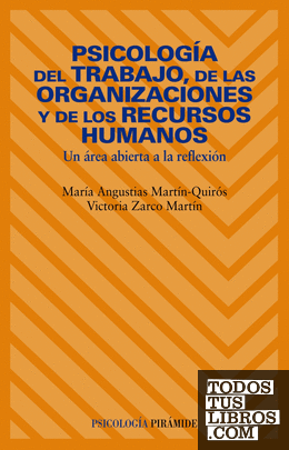 Psicología del trabajo, de las organizaciones y de los Recursos Humanos