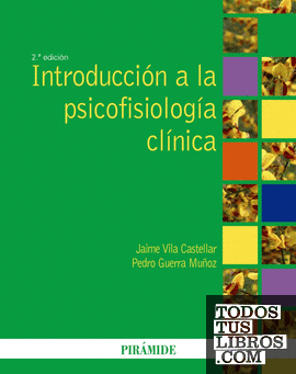 Introducción a la psicofisiología clínica