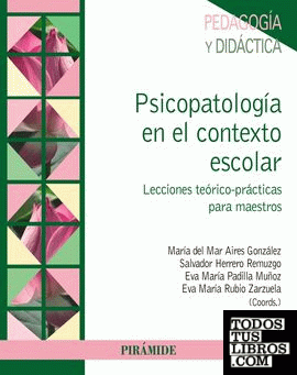 Psicopatología en el contexto escolar Psicopatología en el contexto escolar