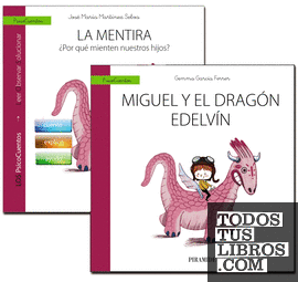 Guía: La mentira + Cuento: Miguel y el dragón Edelvín