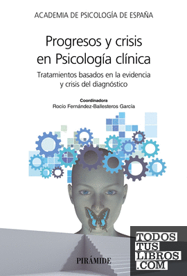 Progresos y crisis en Psicología clínica