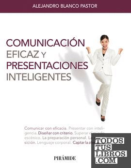 Comunicación eficaz y presentaciones inteligentes