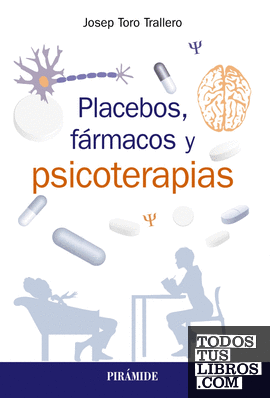 Placebos, fármacos y psicoterapia