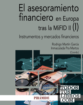 El asesoramiento financiero en Europa tras la MiFID II (I)