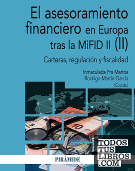 El asesoramiento financiero en Europa tras la MiFID II (II)