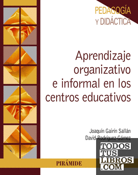 Aprendizaje organizativo e informal en los centros educativos