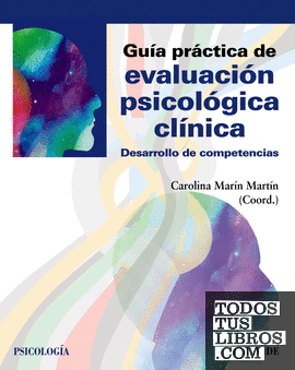 Guía práctica de evaluación psicológica clínica