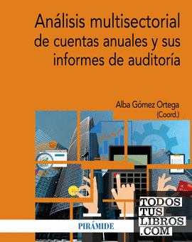 Análisis multisectorial de cuentas anuales y sus informes de auditoría