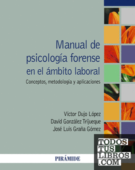 Manual de psicología forense en el ámbito laboral